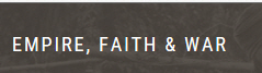 Empire, Faith &&nbsp;War